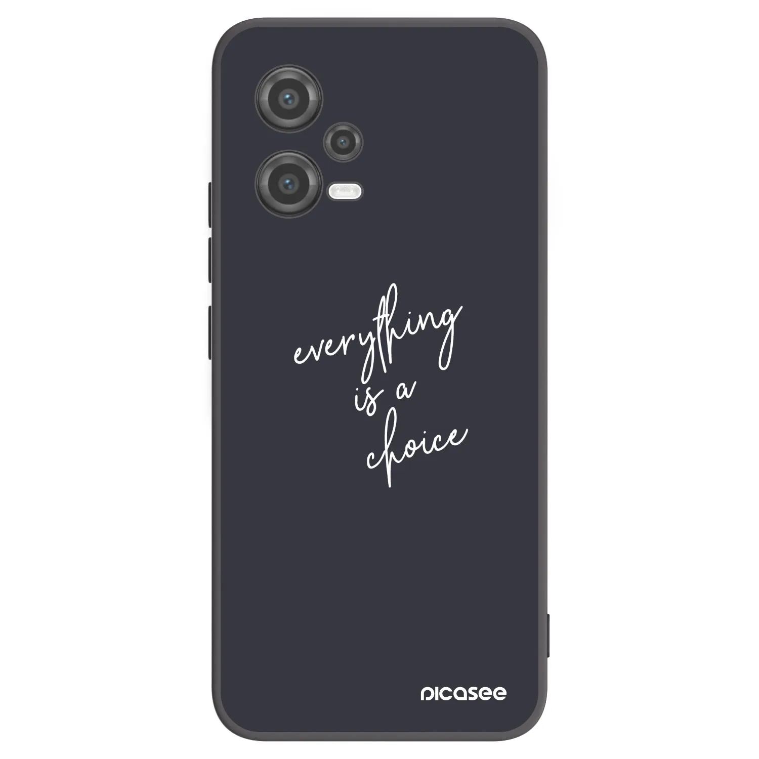 Picasee Xiaomi Poco X5 Hülle - Schwarzes Silikon - Everything is a choice