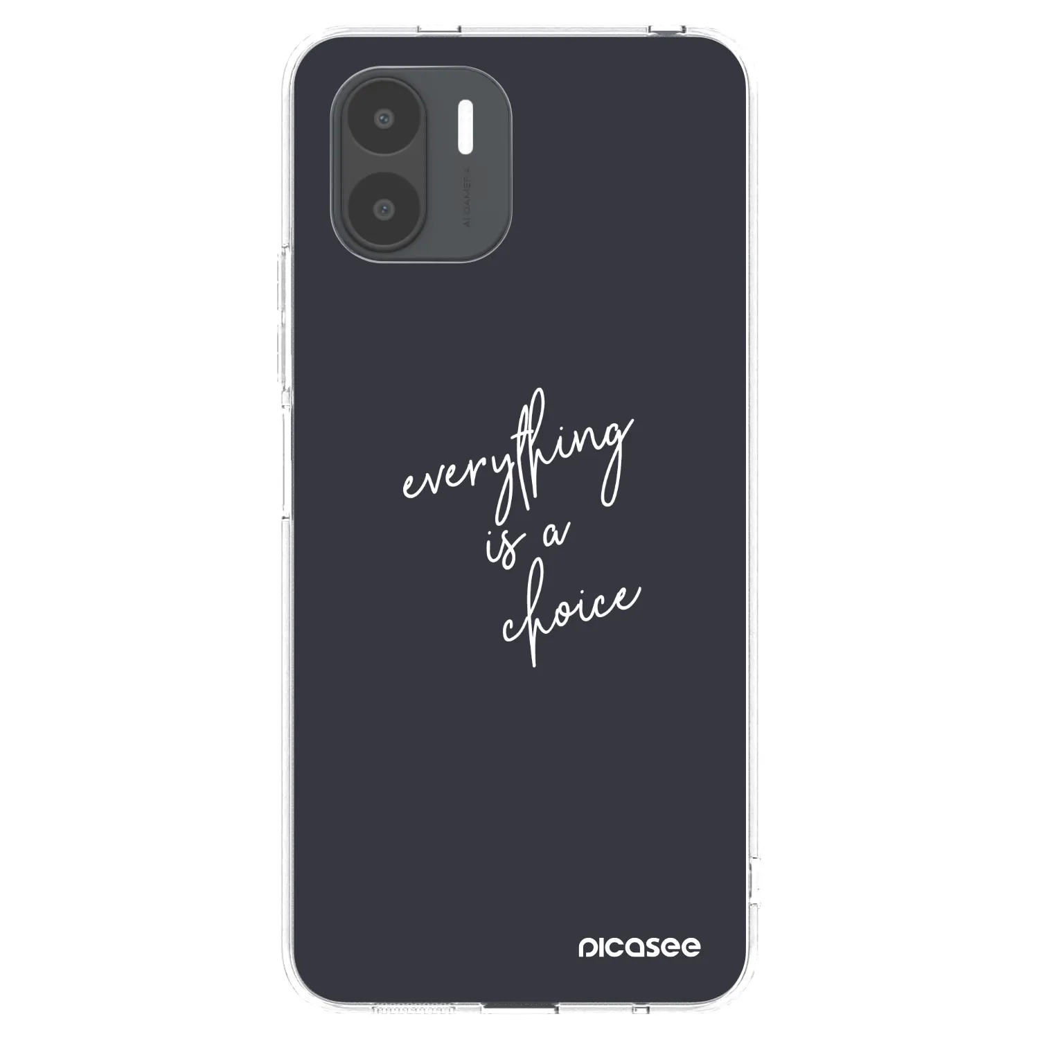 Picasee Xiaomi Redmi A2 Hülle - Transparentes Silikon - Everything is a choice