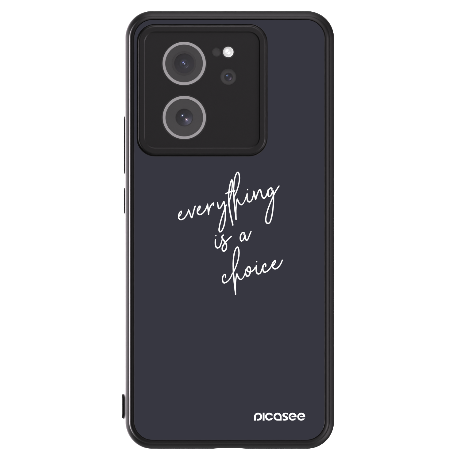 Picasee ULTIMATE CASE für Xiaomi 13T Pro - Everything is a choice