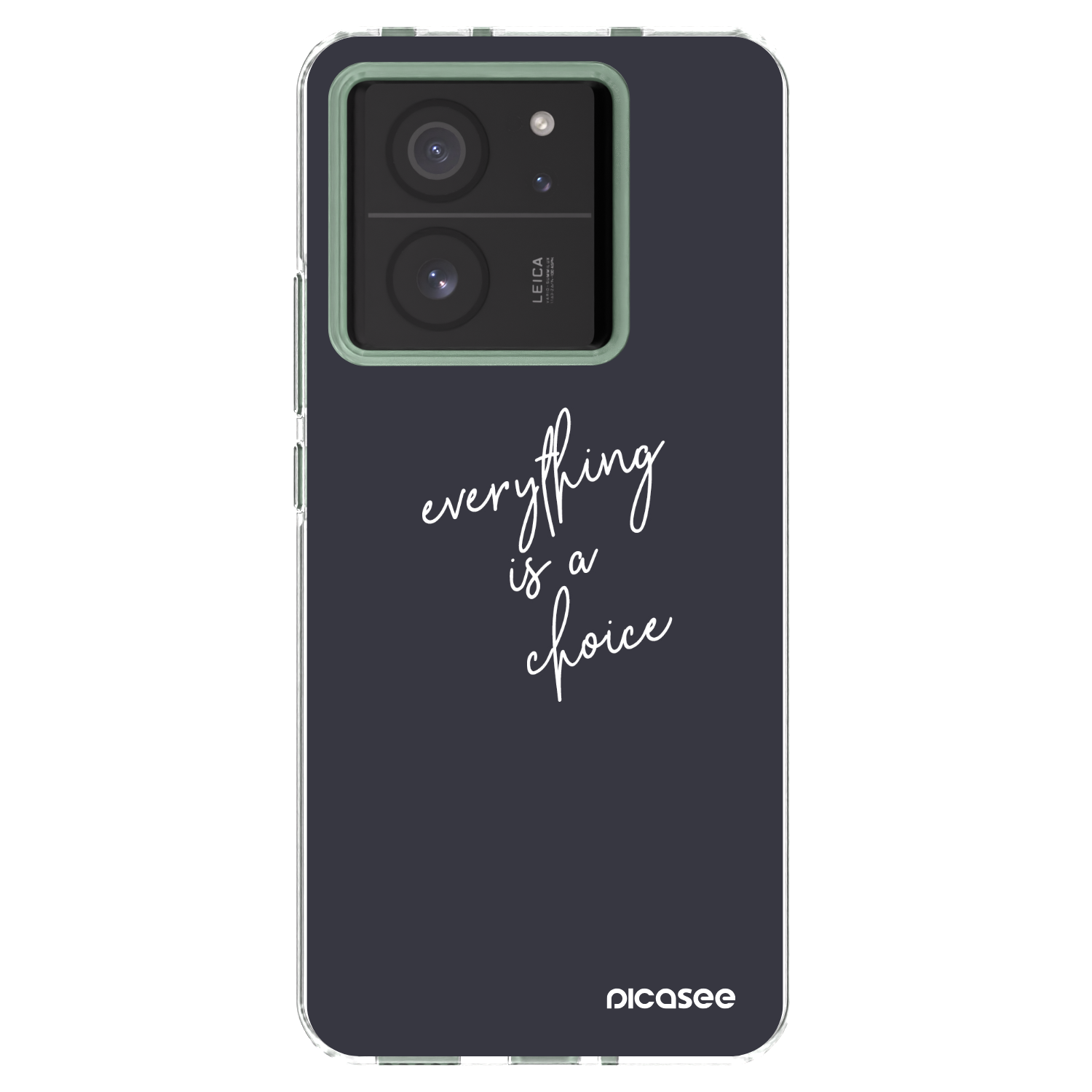 Picasee Xiaomi 13T Pro Hülle - Transparentes Silikon - Everything is a choice