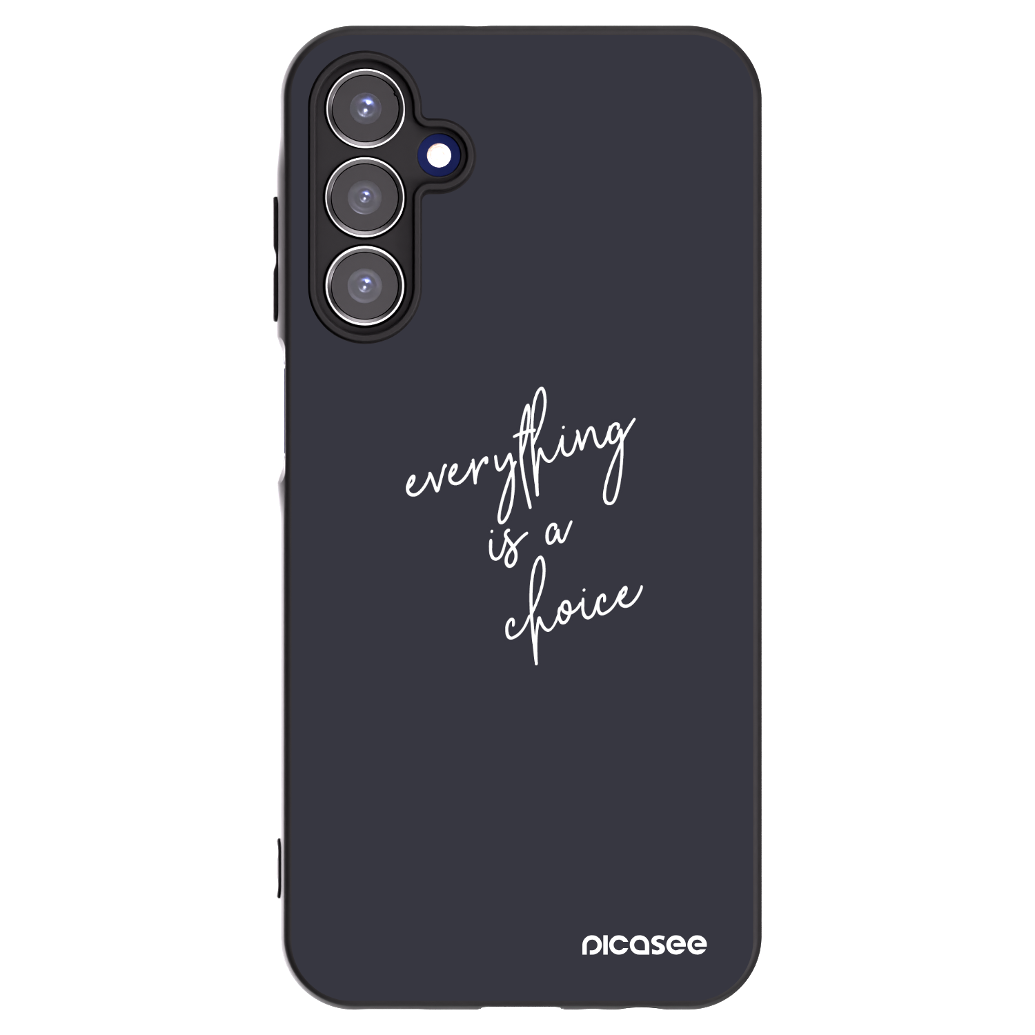 Picasee Samsung Galaxy A15 A155F 4G Hülle - Schwarzes Silikon - Everything is a choice