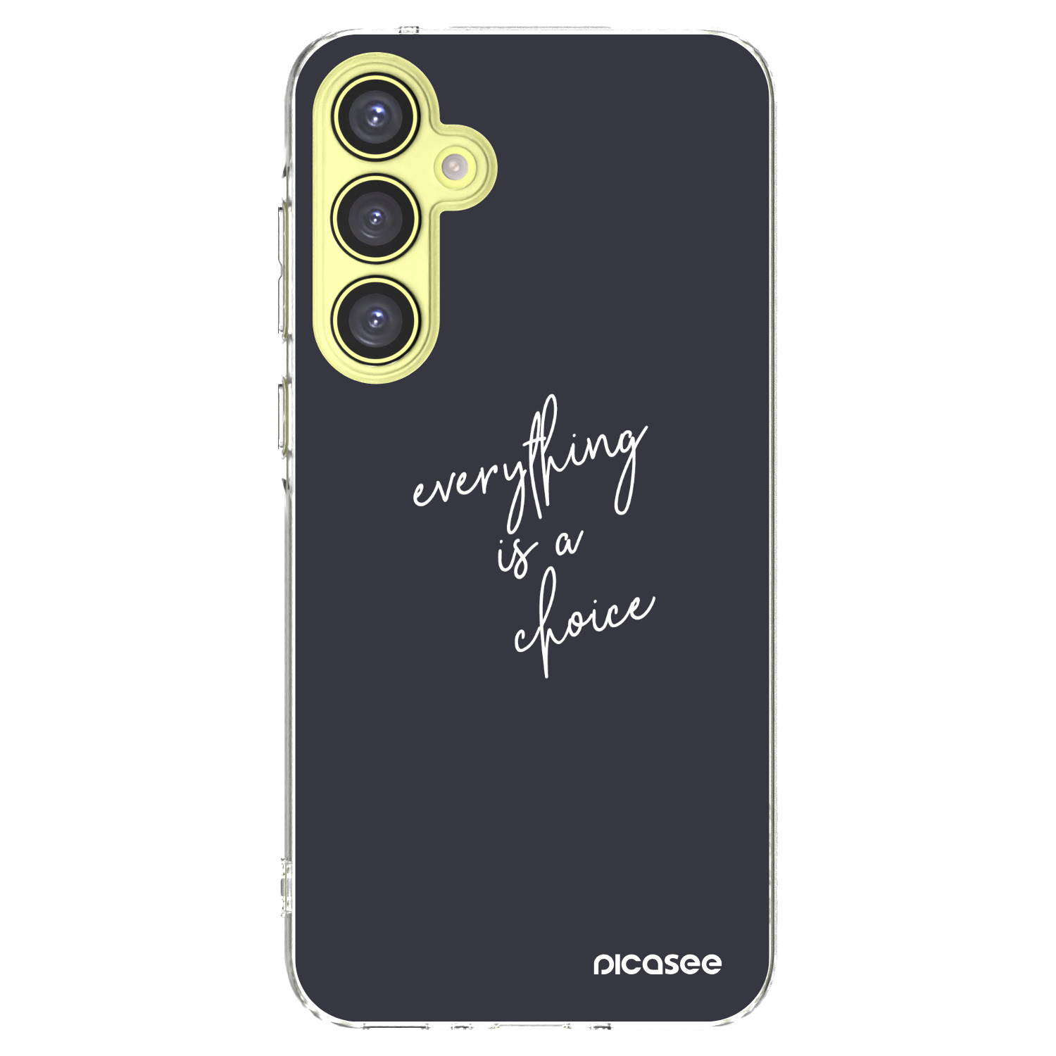 Picasee Samsung Galaxy A35 5G A356B Hülle - Transparentes Silikon - Everything is a choice