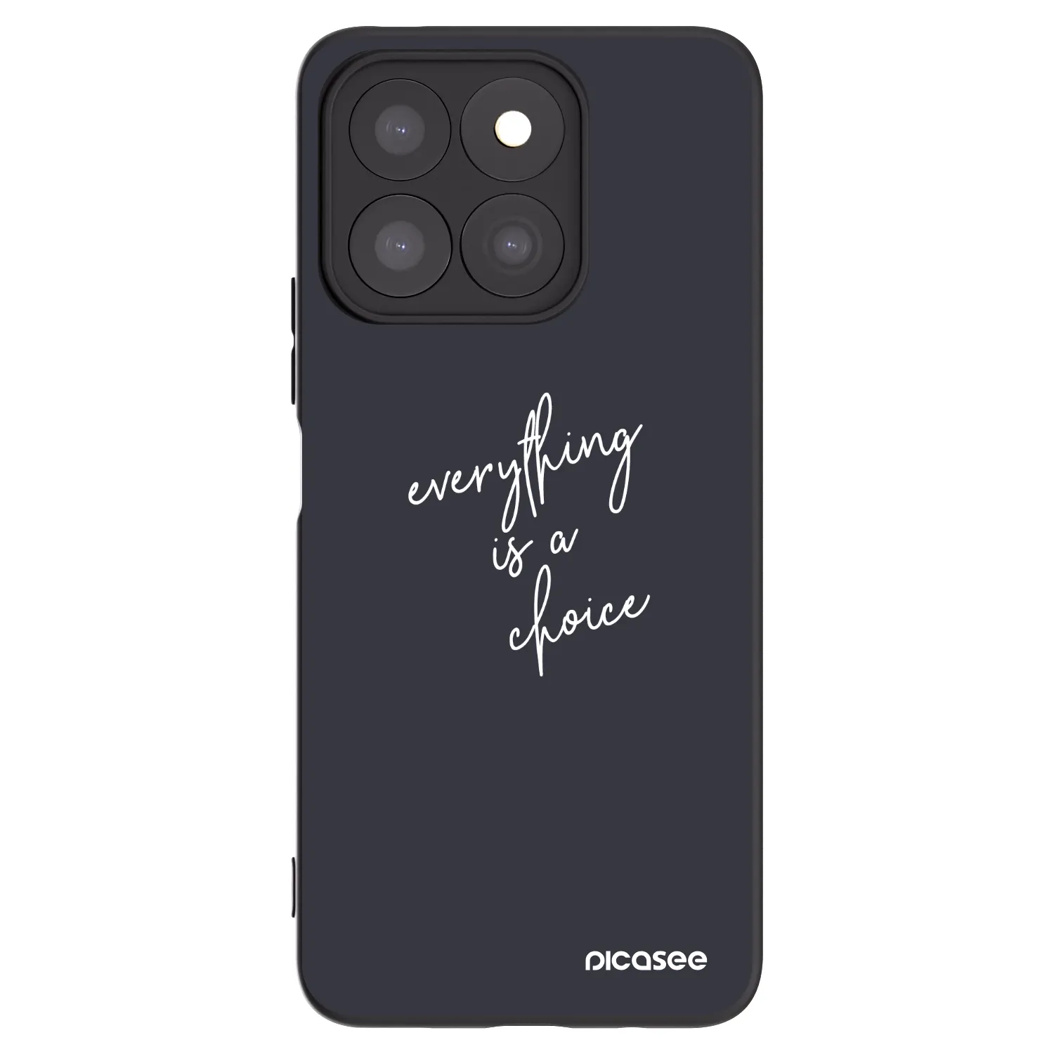 Picasee Honor X8b Hülle - Schwarzes Silikon - Everything is a choice