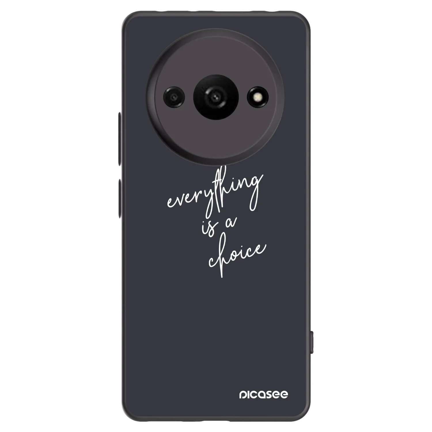 Picasee Xiaomi Redmi A3 Hülle - Schwarzes Silikon - Everything is a choice