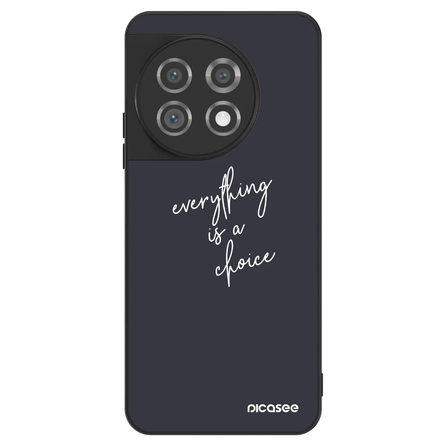Picasee ULTIMATE CASE für OnePlus 11 5G - Everything is a choice