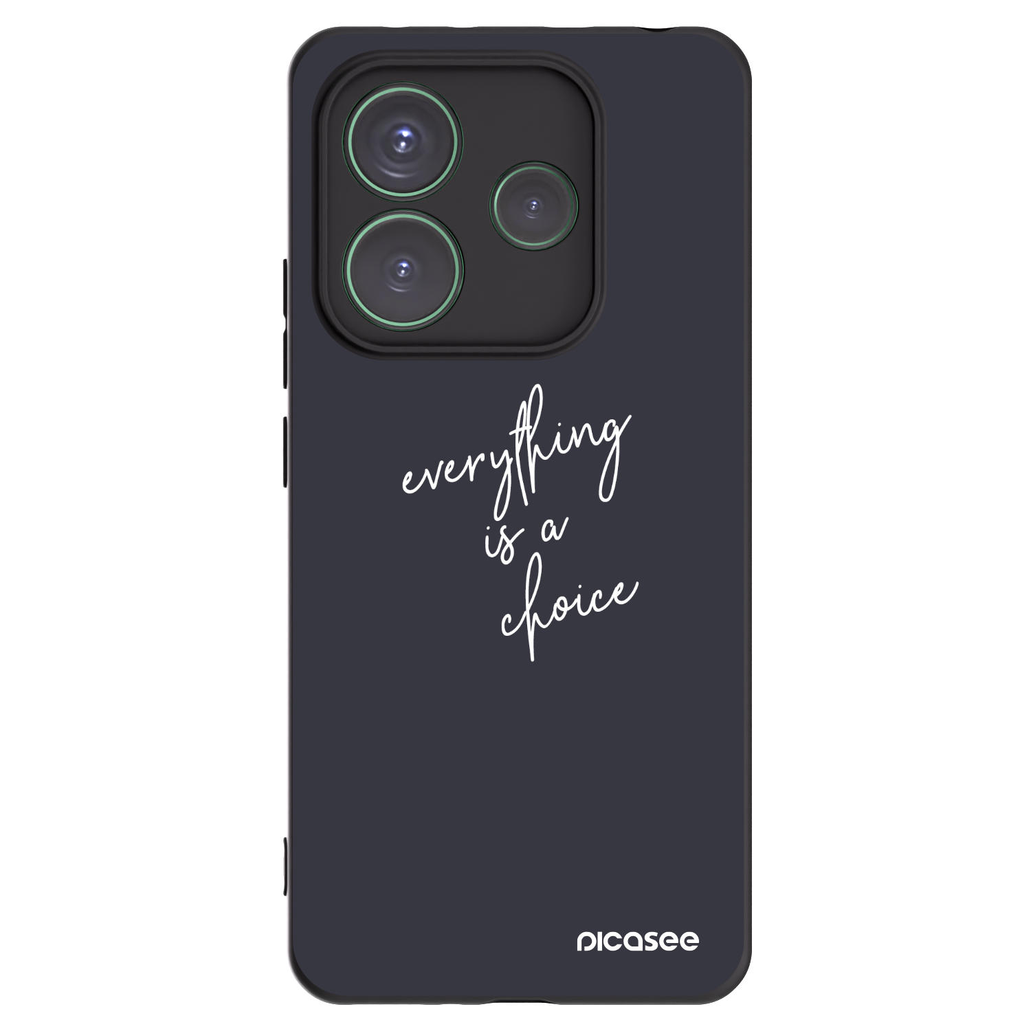 Picasee Xiaomi Redmi Note 14 5G Hülle - Schwarzes Silikon - Everything is a choice