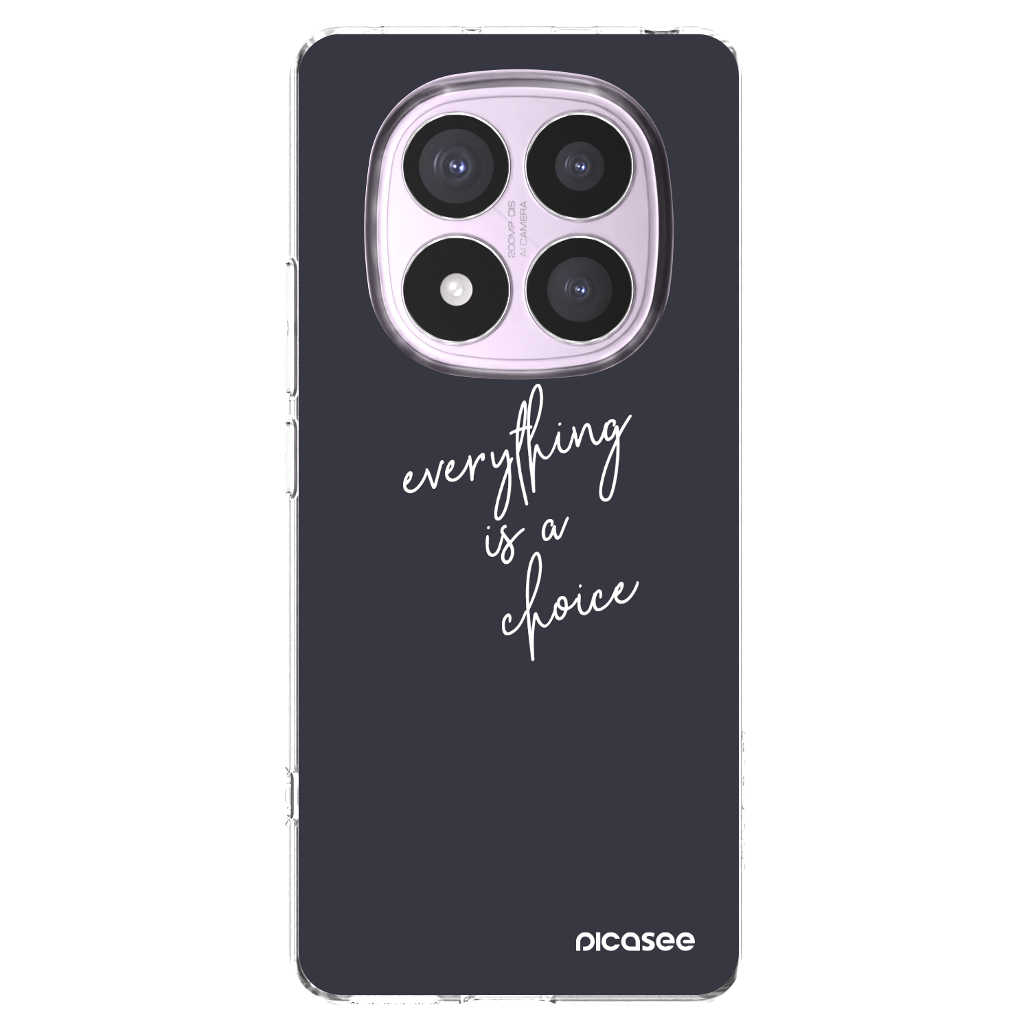 Picasee Xiaomi Redmi Note 14 Pro 4G Hülle - Transparentes Silikon - Everything is a choice