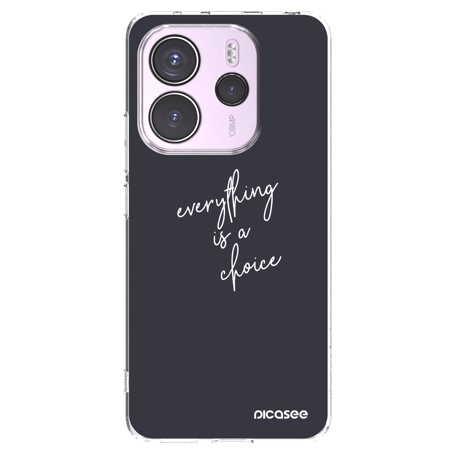 Picasee Xiaomi Redmi Note 14 4G Hülle - Transparentes Silikon - Everything is a choice