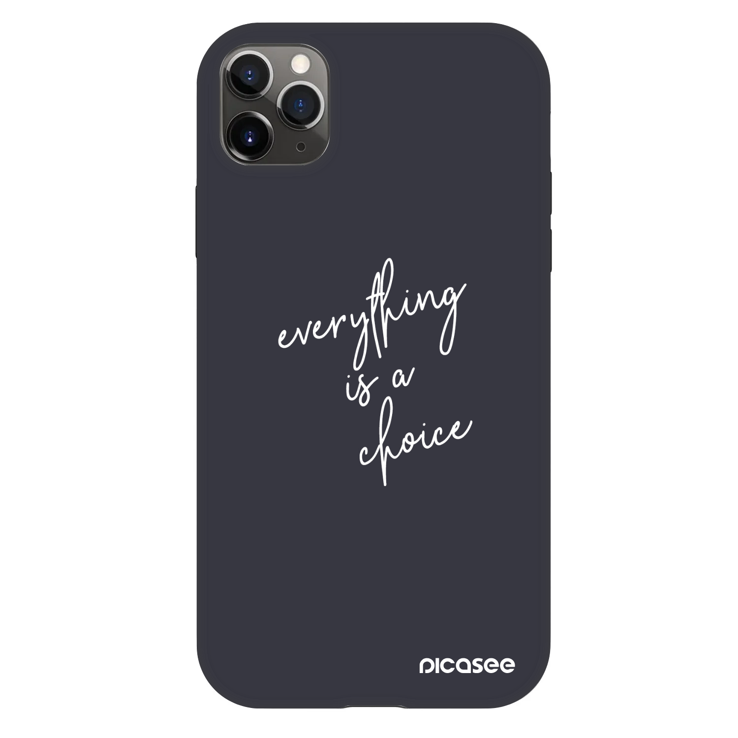Picasee Fashion Case für Apple iPhone 11 Pro Max - Everything is a choice