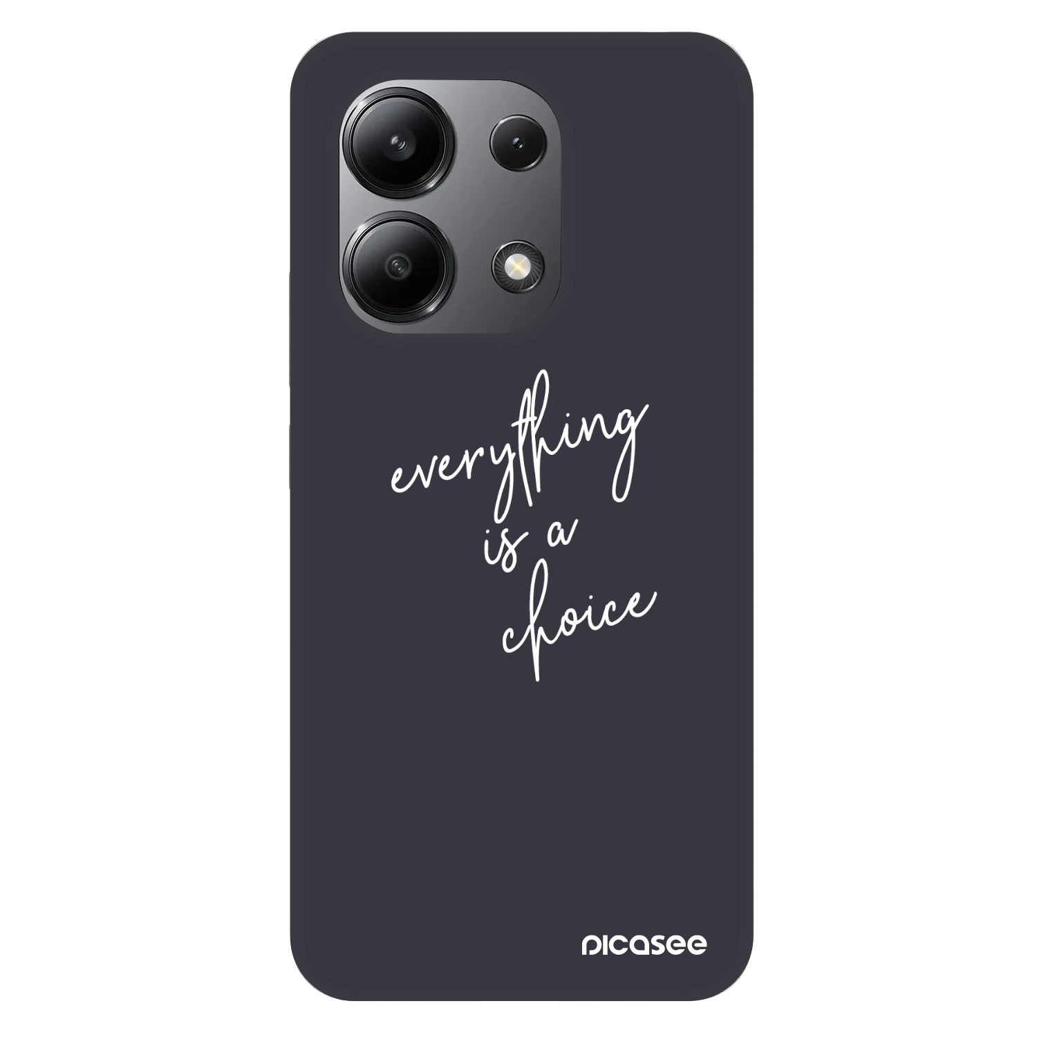 Picasee Fashion Case für Xiaomi Redmi Note 13 4G - Everything is a choice