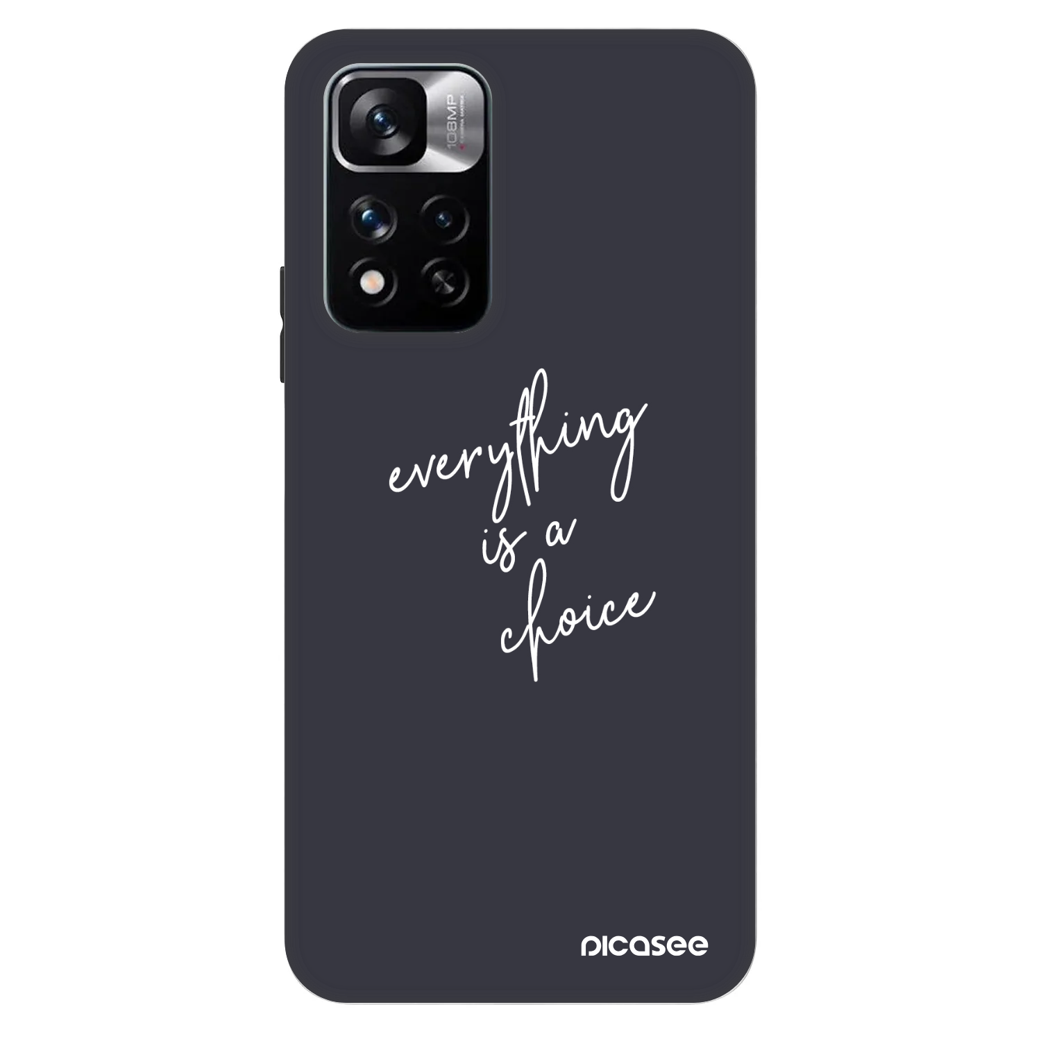 Picasee Fashion Case für Xiaomi Redmi Note 11 Pro - Everything is a choice