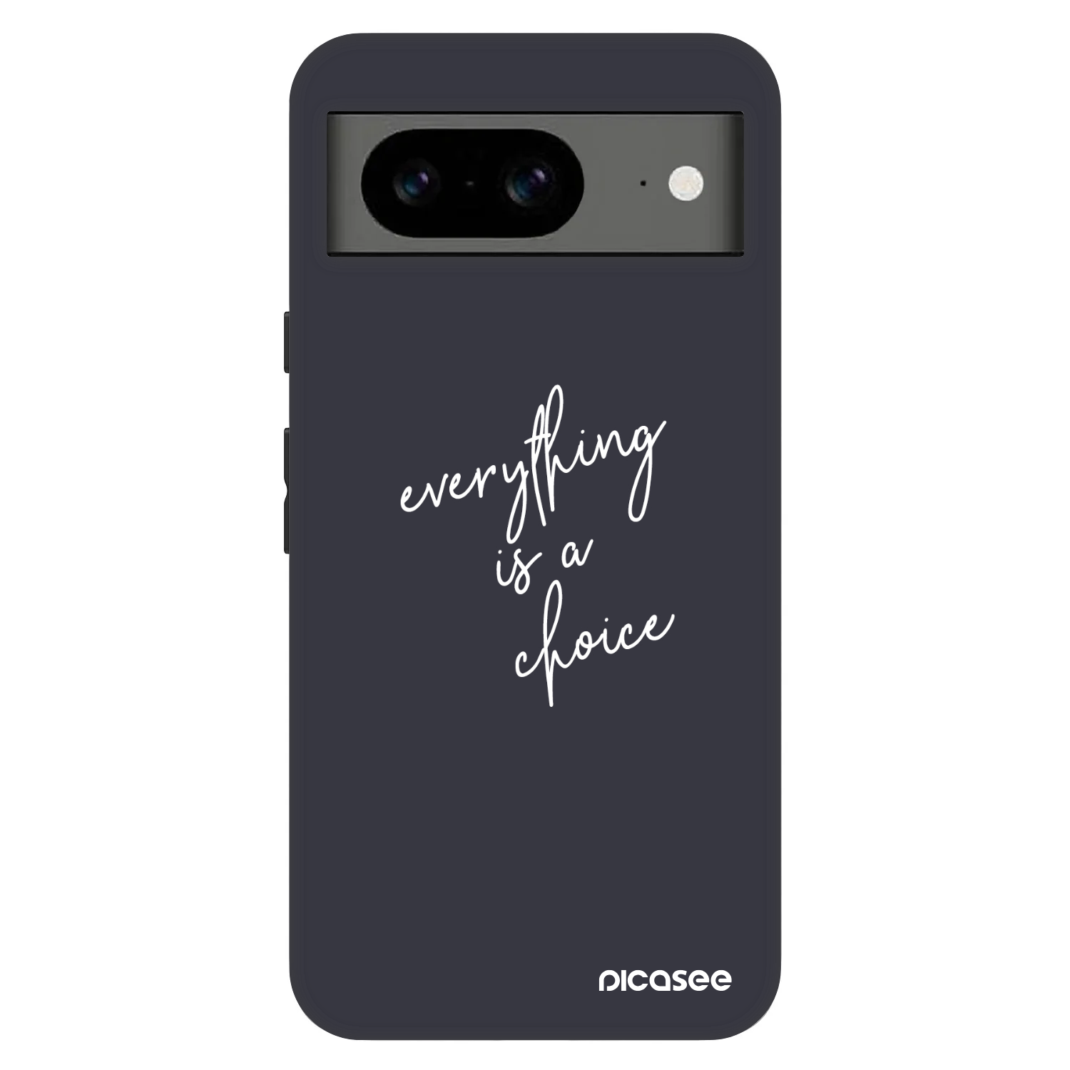 Picasee Fashion Case für Google Pixel 8 Pro - Everything is a choice