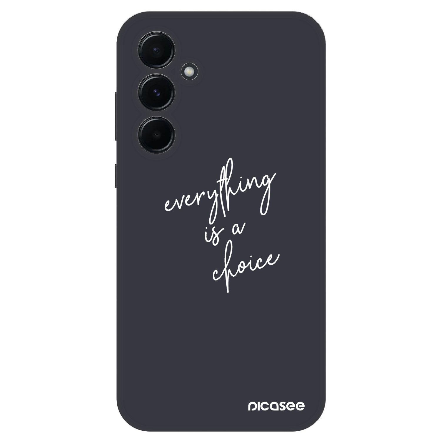 Picasee Fashion Case für Samsung Galaxy A55 5G A556B - Everything is a choice