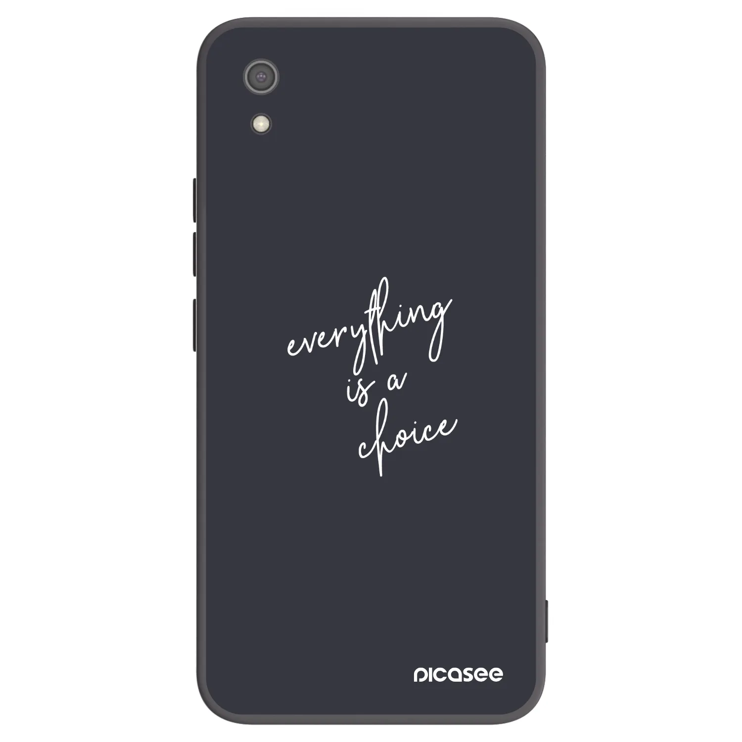 Picasee Xiaomi Redmi 7A Hülle - Schwarzes Silikon - Everything is a choice