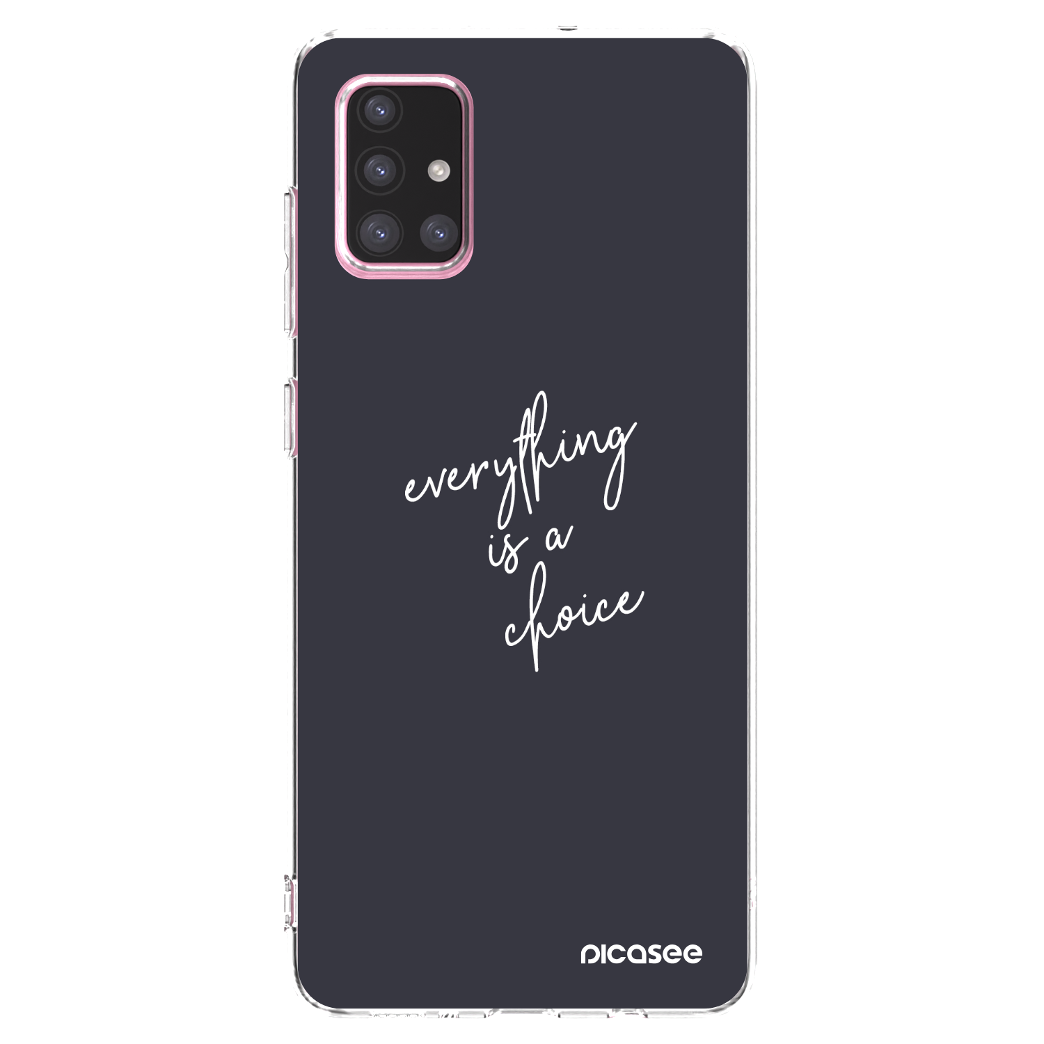 Picasee Samsung Galaxy A71 A715F Hülle - Transparentes Silikon - Everything is a choice