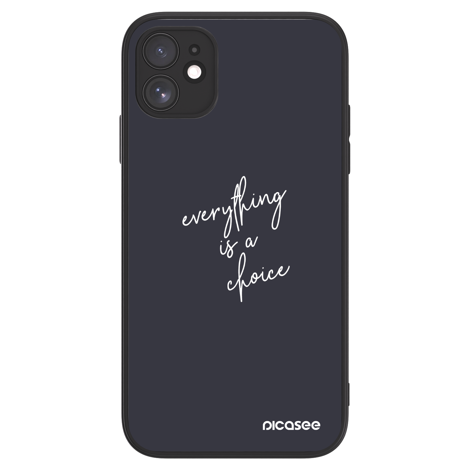 Picasee ULTIMATE CASE für Apple iPhone 11 - Everything is a choice
