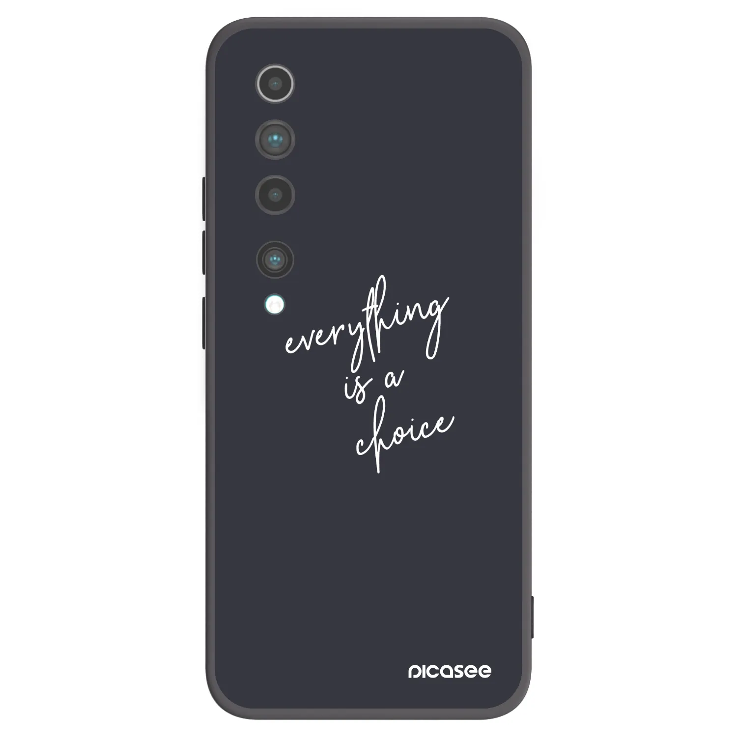 Picasee Xiaomi Mi 10 Hülle - Schwarzes Silikon - Everything is a choice