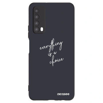 Picasee Huawei P Smart 2021 Hülle - Schwarzes Silikon - Everything is a choice