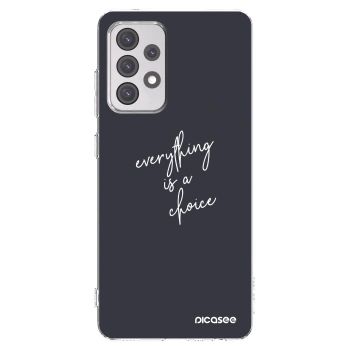 Picasee Samsung Galaxy A52 5G A525F Hülle - Transparentes Silikon - Everything is a choice