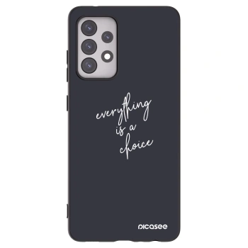 Picasee Samsung Galaxy A52 5G A525F Hülle - Schwarzes Silikon - Everything is a choice