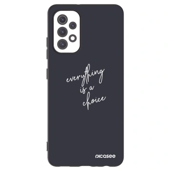 Picasee Samsung Galaxy A32 5G A326B Hülle - Schwarzes Silikon - Everything is a choice
