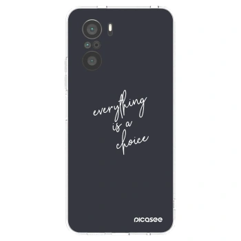 Picasee Xiaomi Poco F3 Hülle - Transparentes Silikon - Everything is a choice