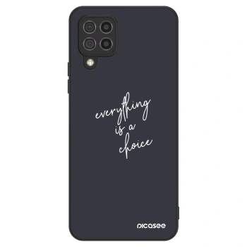 Hülle für Samsung Galaxy A22 A225F 4G - Everything is a choice