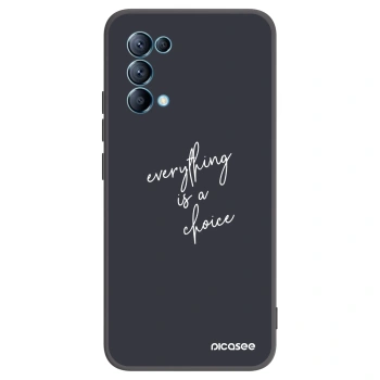 Picasee OPPO Reno 5 5G Hülle - Schwarzes Silikon - Everything is a choice