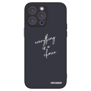 Picasee ULTIMATE CASE für Apple iPhone 14 Pro Max - Everything is a choice