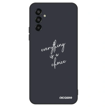 Hülle für Samsung Galaxy M13 M135F - Everything is a choice