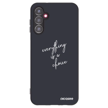 Picasee Samsung Galaxy A14 4G A145R Hülle - Schwarzes Silikon - Everything is a choice