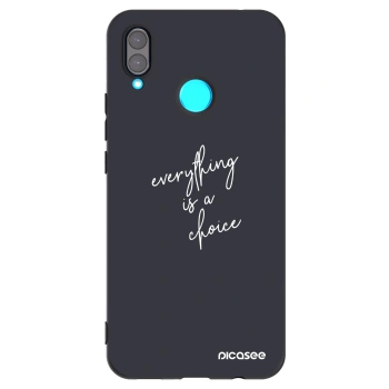 Hülle für Huawei Nova 3i - Everything is a choice