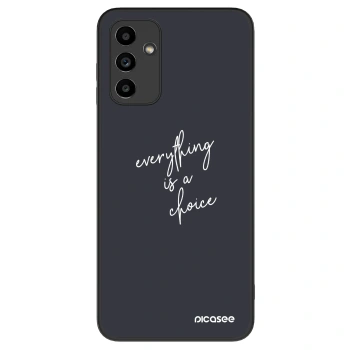 Hülle für Samsung Galaxy A04s A047F - Everything is a choice