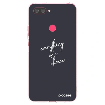 Picasee Xiaomi Mi 8 Lite Hülle - Transparentes Silikon - Everything is a choice