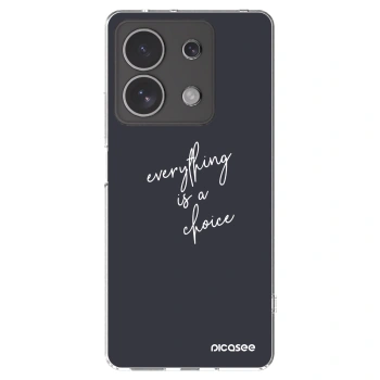Picasee Xiaomi Redmi Note 13 4G Hülle - Transparentes Silikon - Everything is a choice