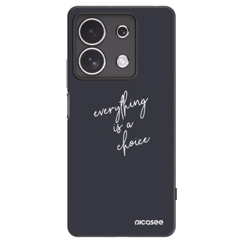 Picasee Xiaomi Redmi Note 13 4G Hülle - Schwarzes Silikon - Everything is a choice
