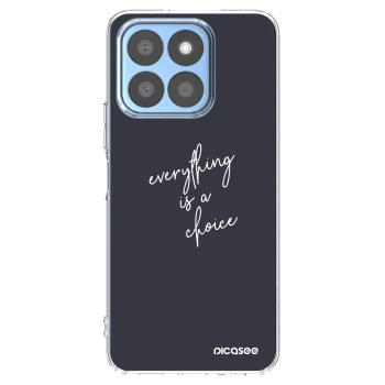 Picasee Honor X8b Hülle - Transparentes Silikon - Everything is a choice