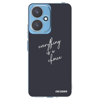 Picasee Xiaomi Redmi 13C 5G Hülle - Transparentes Silikon - Everything is a choice