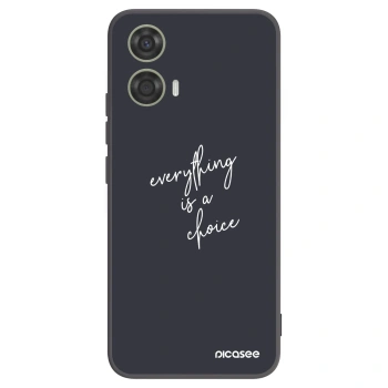 Hülle für Motorola Moto G24 - Everything is a choice