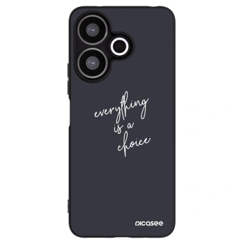 Picasee Xiaomi Redmi 13 4G Hülle - Schwarzes Silikon - Everything is a choice