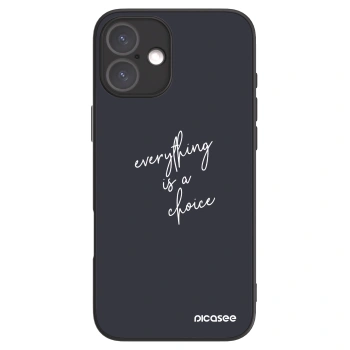 Picasee ULTIMATE CASE für Apple iPhone 16 Plus - Everything is a choice