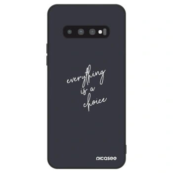 Hülle für Samsung Galaxy S10 Plus G975 - Everything is a choice