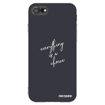Picasee Apple iPhone 7 Hülle - Transparentes Silikon - Everything is a choice