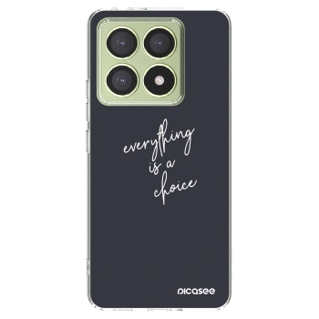 Picasee Xiaomi 14T Hülle - Transparentes Silikon - Everything is a choice