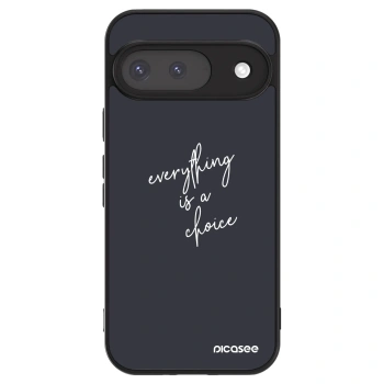 Hülle für Google Pixel 9 - Everything is a choice