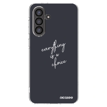 Picasee Samsung Galaxy A36 5G Hülle - Transparentes Silikon - Everything is a choice