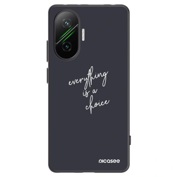 Picasee Xiaomi Poco F7 5G Hülle - Schwarzes Silikon - Everything is a choice