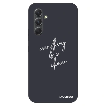 Hülle für Samsung Galaxy A54 5G A546B - Everything is a choice