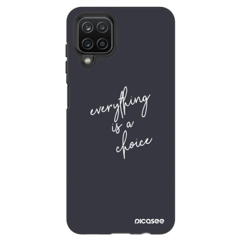 Hülle für Samsung Galaxy A12 A125F - Everything is a choice