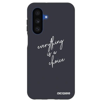 Hülle für Samsung Galaxy A17 5G - Everything is a choice